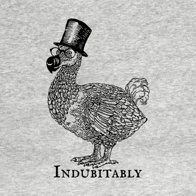 Fanciest Dodo Around: Indubitably! by ImpishTrends